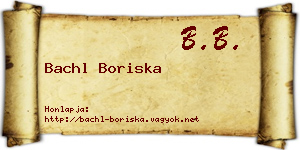 Bachl Boriska névjegykártya